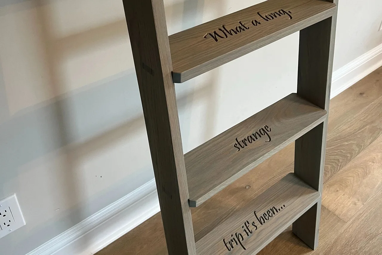 ladder rungs engraved with quotes, Custom Through Tenon Joinery and Carvings